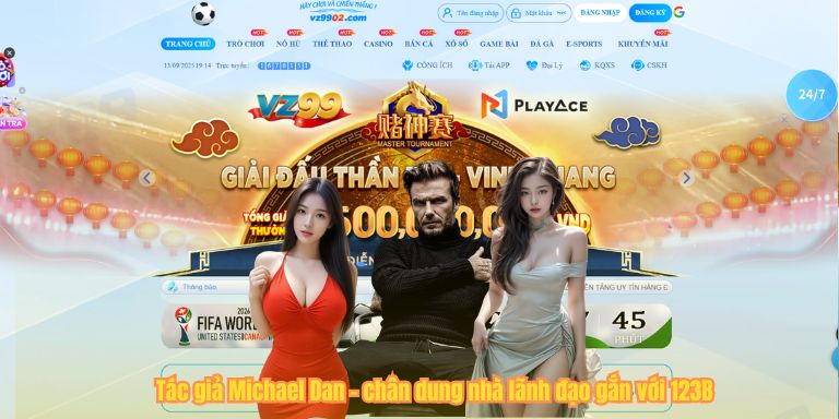 TÁC GIẢ 4 Tác giả Michael Dan – chân dung nhà lãnh đạo gắn với 123B